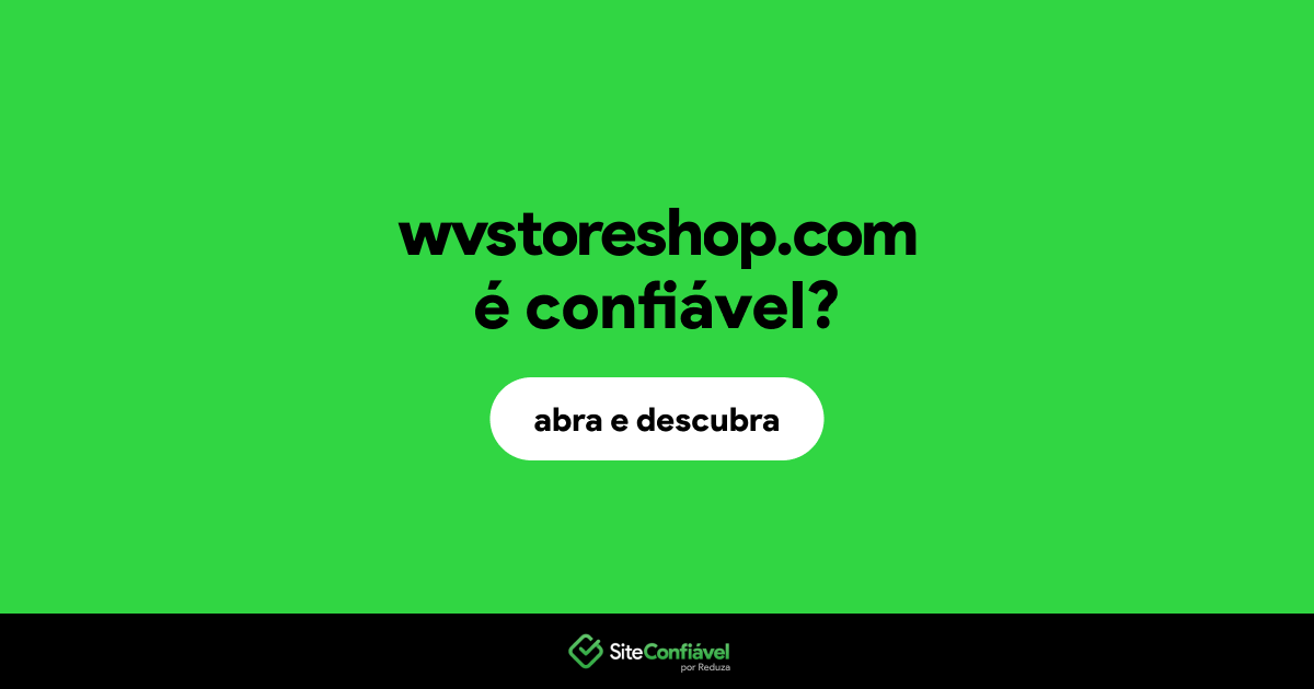 O site wvstoreshop.com é confiável?