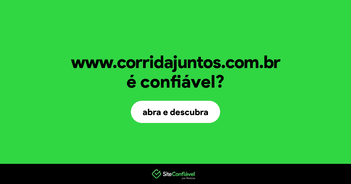 O site www.corridajuntos.com.br é confiável?