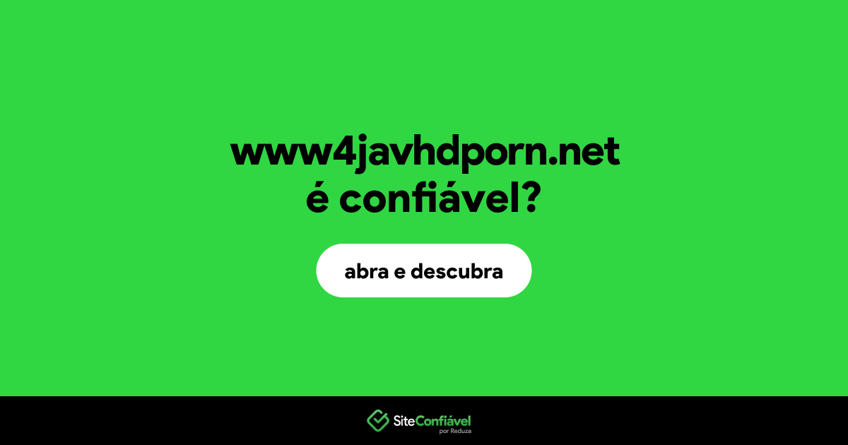 O site www4javhdporn.net é confiável?