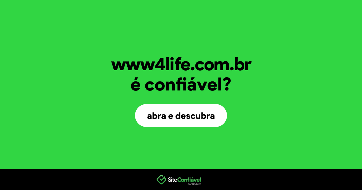 O site www4life.com.br é confiável?