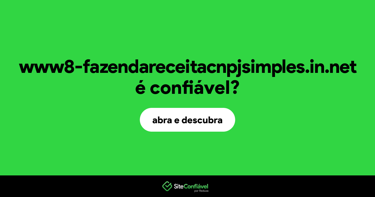 O site www8-fazendareceitacnpjsimples.in.net é confiável?