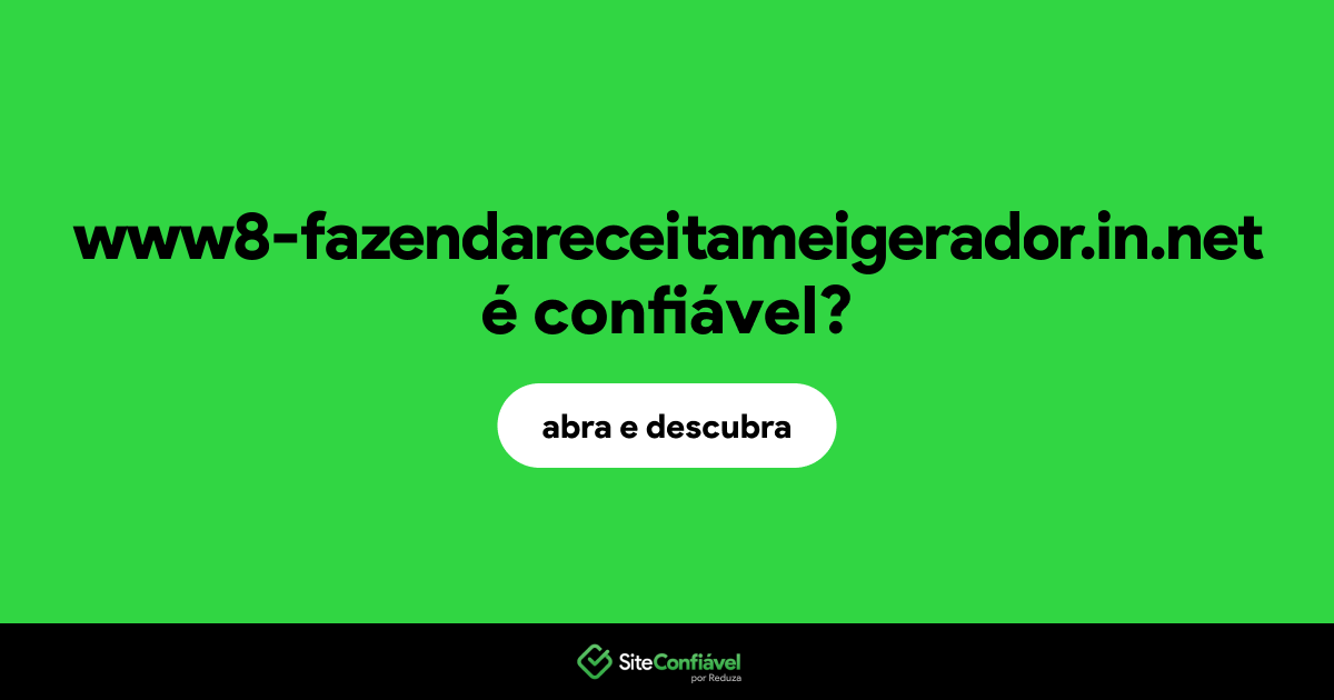 O site www8-fazendareceitameigerador.in.net é confiável?