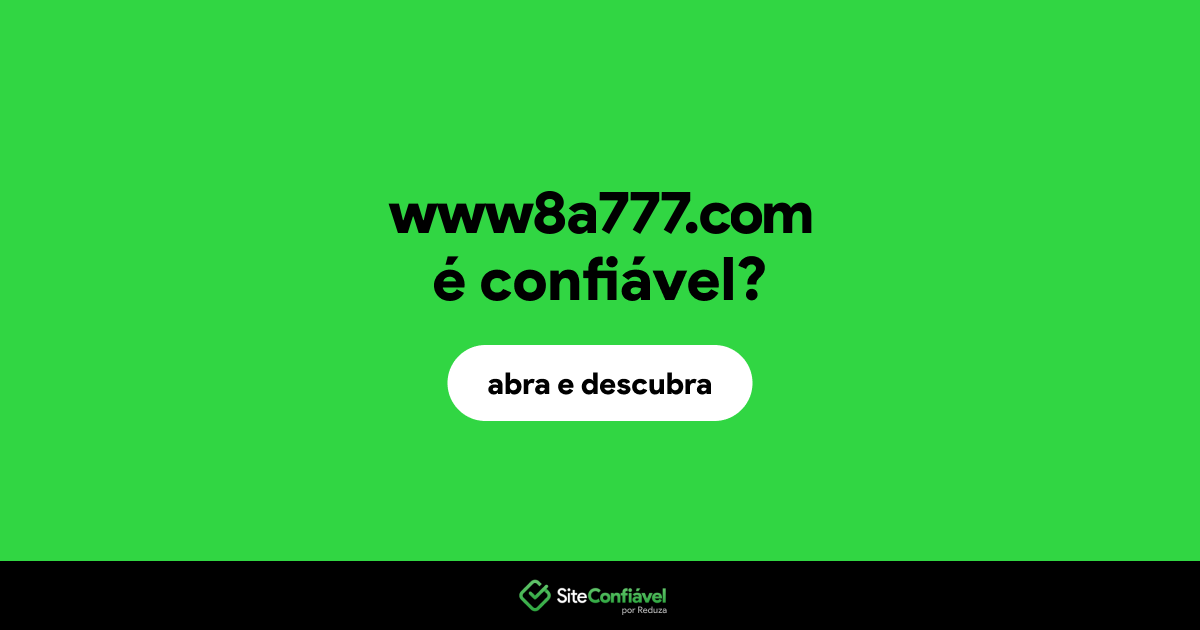 O site www8a777.com é confiável?