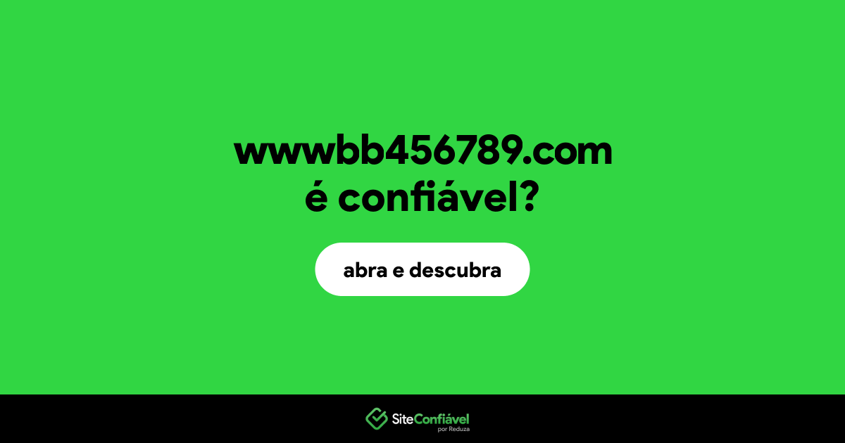 O site wwwbb456789.com é confiável?