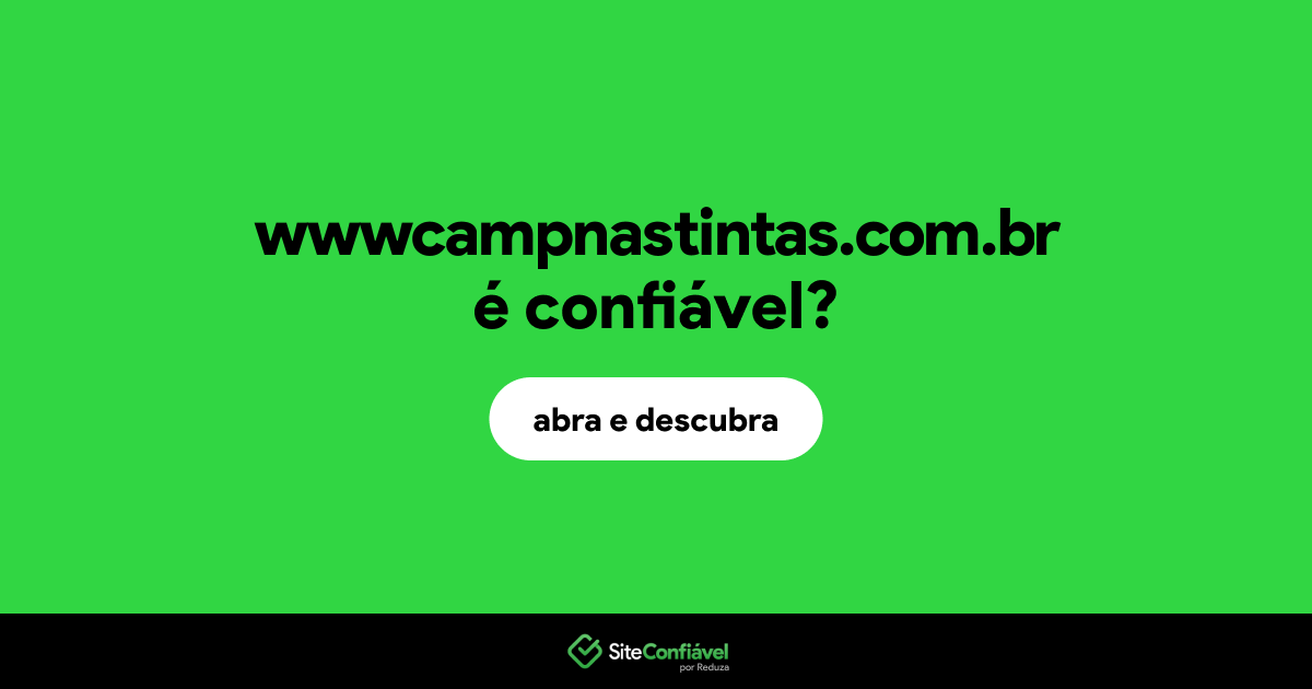 O site wwwcampnastintas.com.br é confiável?
