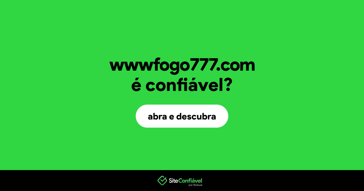 O site wwwfogo777.com é confiável?
