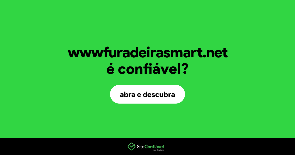 O site wwwfuradeirasmart.net é confiável?