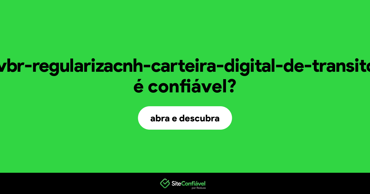 O site wwwgovbr-regularizacnh-carteira-digital-de-transito.kyiv.ua é confiável?