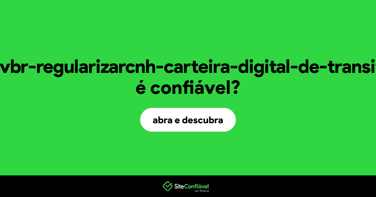 O site wwwgovbr-regularizarcnh-carteira-digital-de-transito.co.ua é confiável?