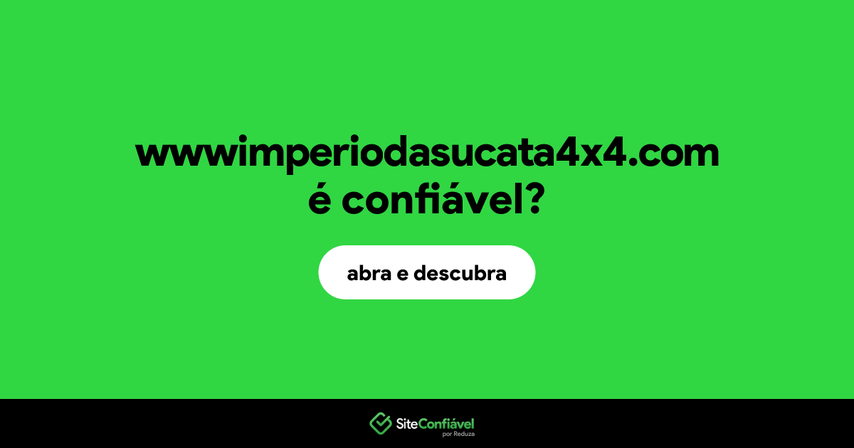 O site wwwimperiodasucata4x4.com é confiável?