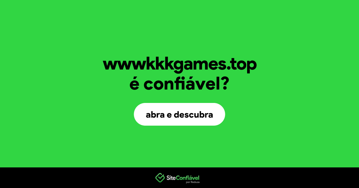 O site wwwkkkgames.top é confiável?