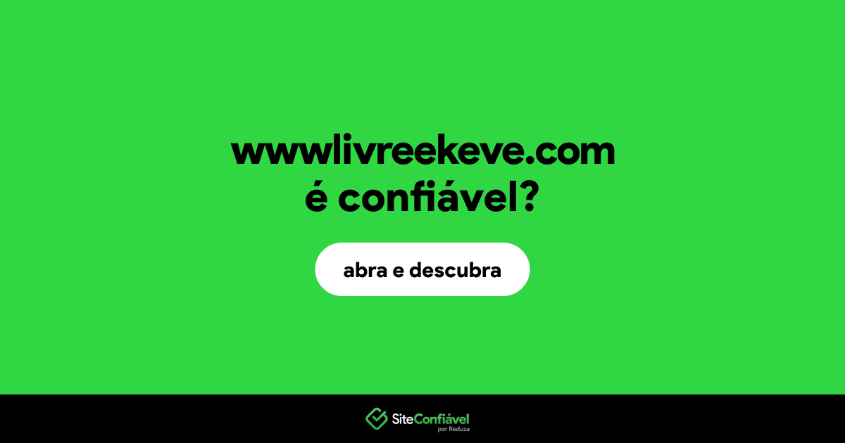 O site wwwlivreekeve.com é confiável?