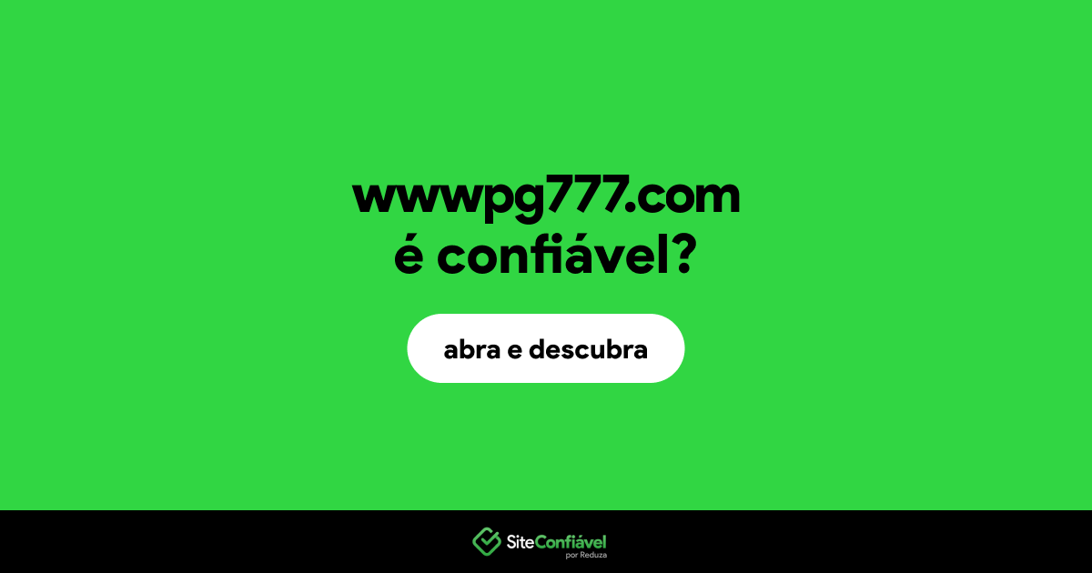 O site wwwpg777.com é confiável?