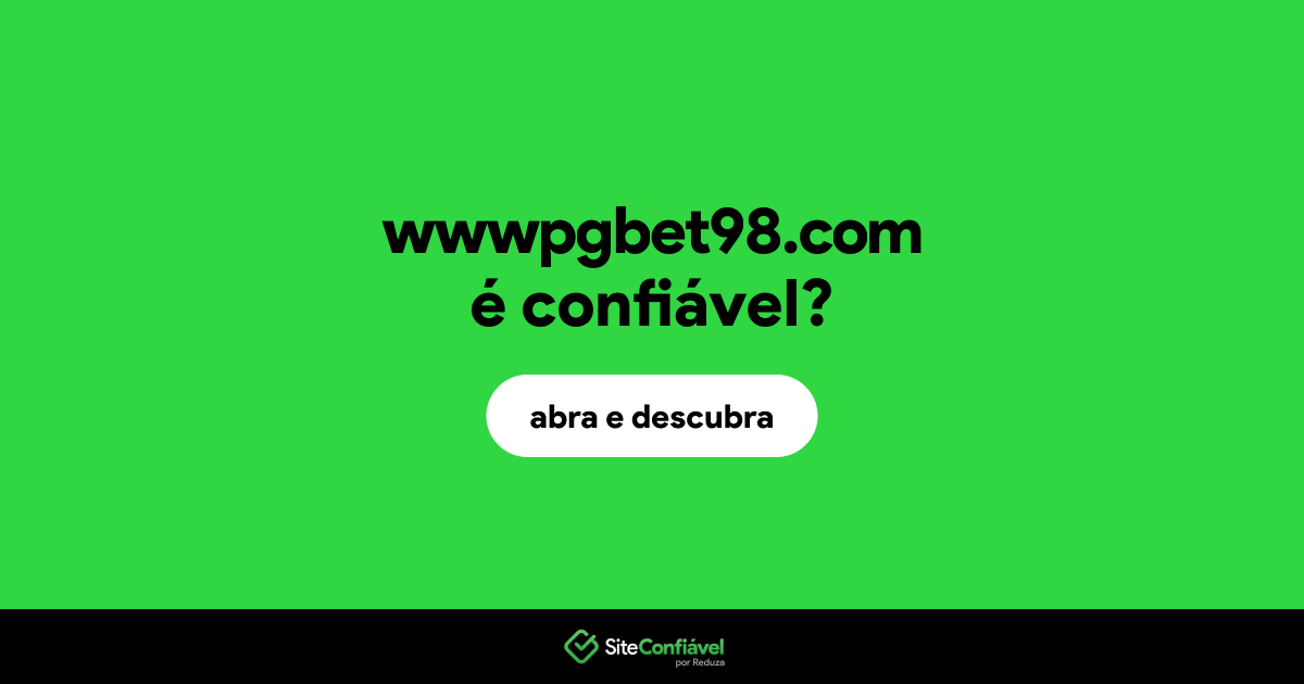 O site wwwpgbet98.com é confiável?