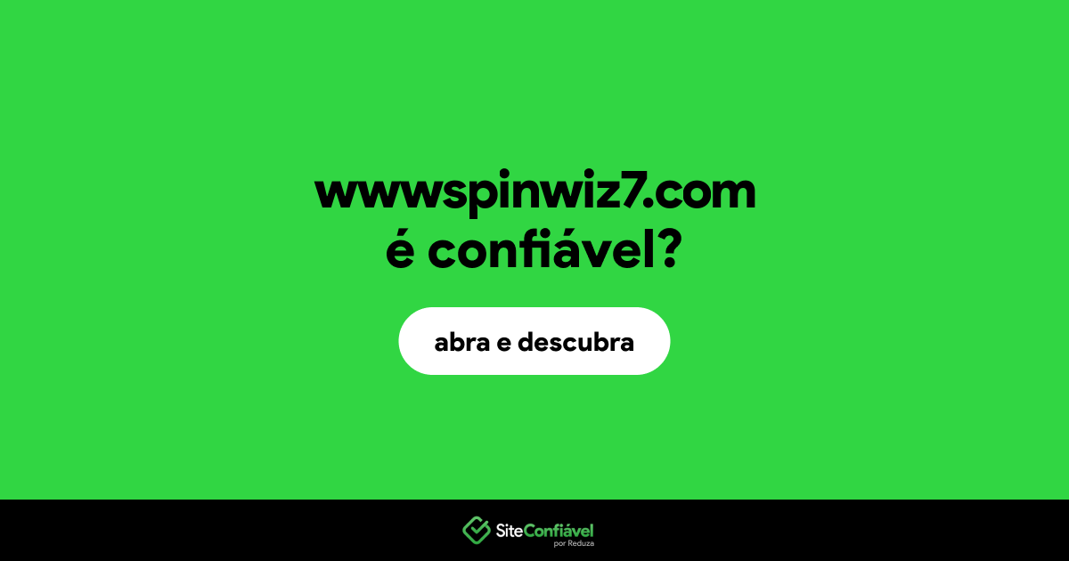 O site wwwspinwiz7.com é confiável?