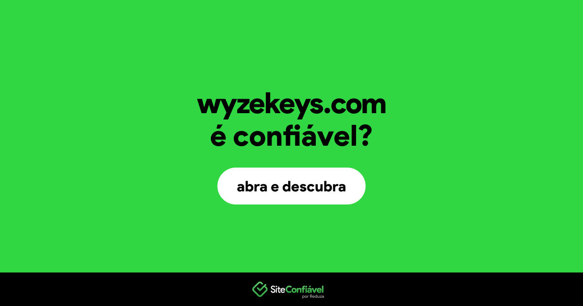 O site wyzekeys.com é confiável?