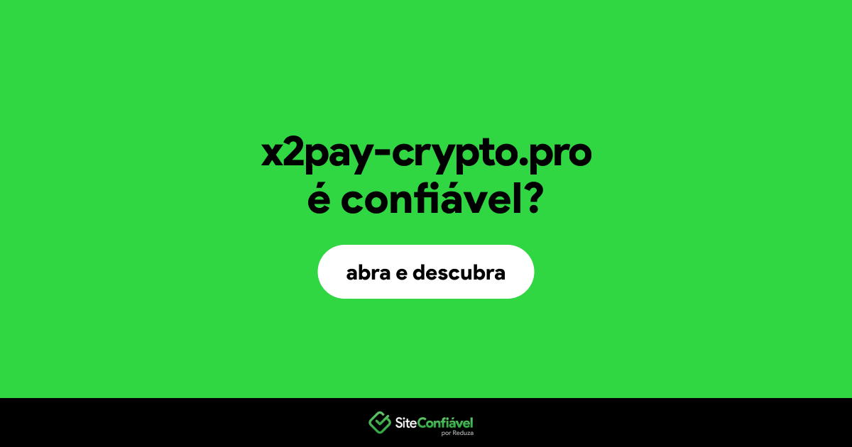 O site x2pay-crypto.pro é confiável?