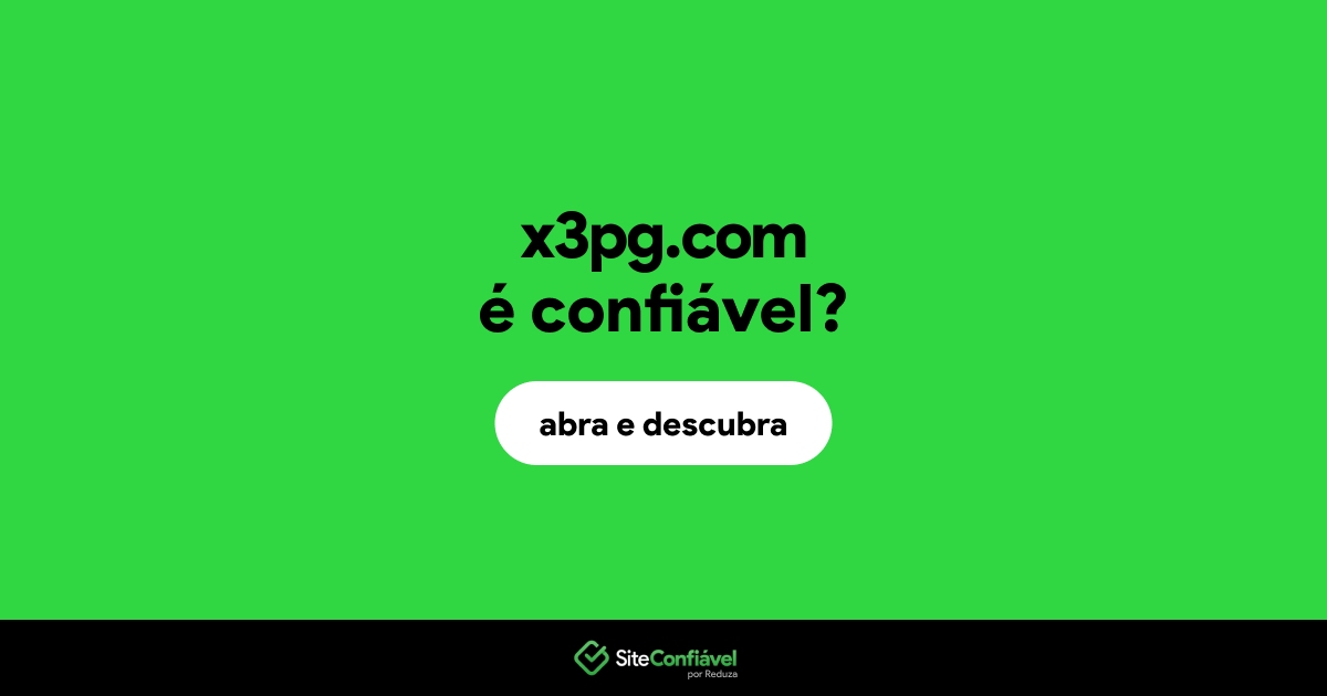 O site x3pg.com é confiável?