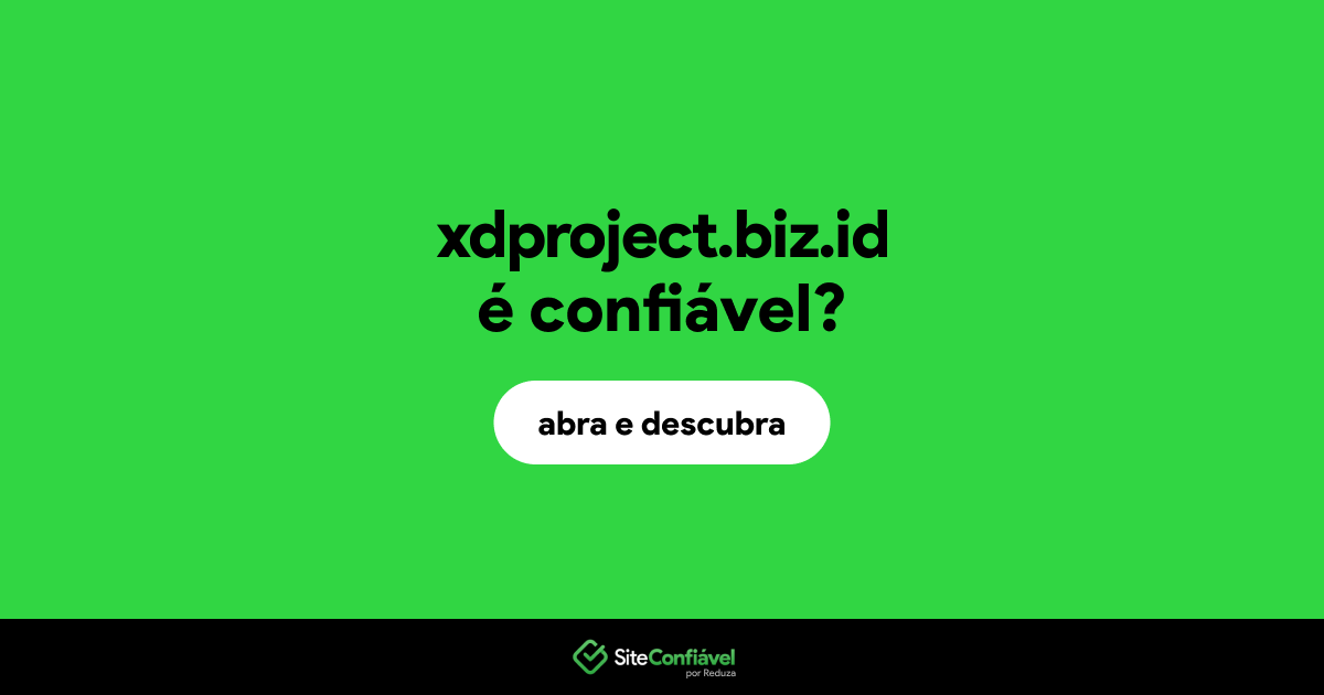 O site xdproject.biz.id é confiável?