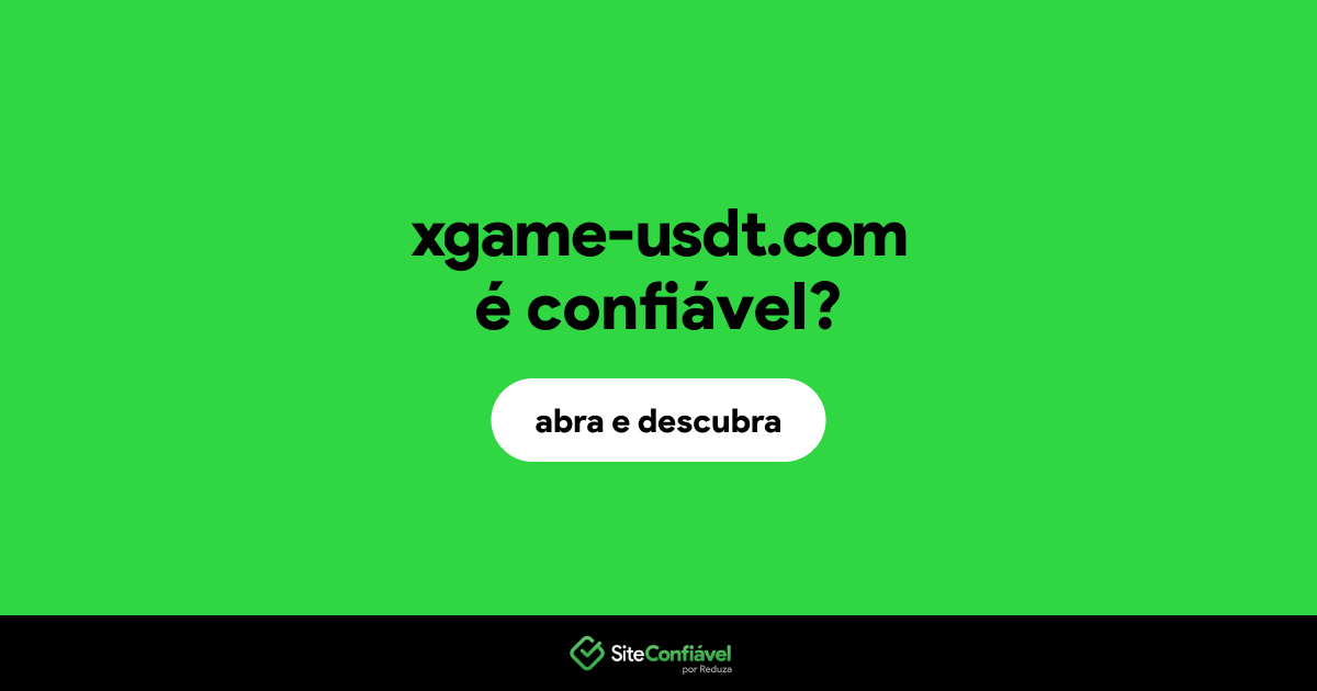 O site xgame-usdt.com é confiável?