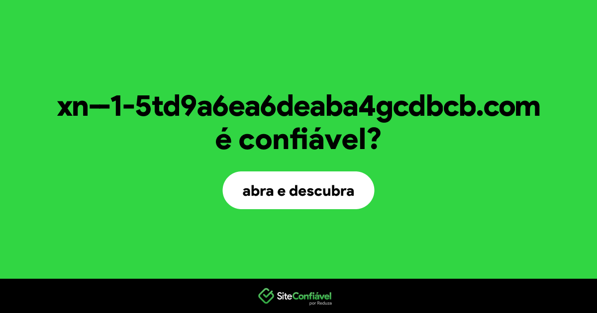 O site xn--1-5td9a6ea6deaba4gcdbcb.com é confiável?