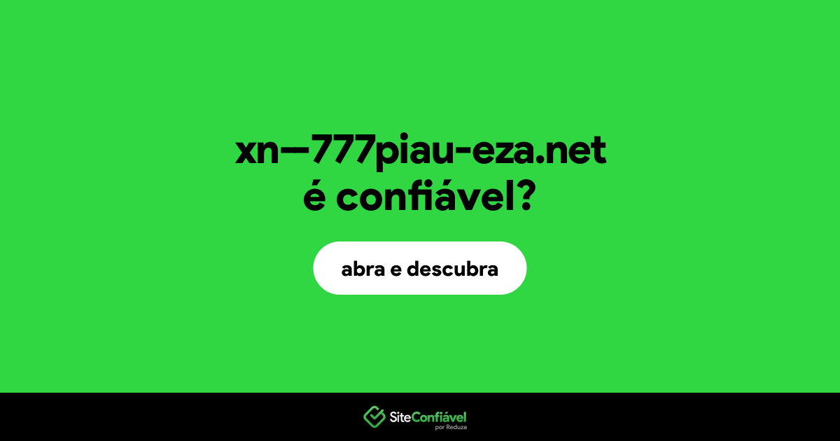 O site xn--777piau-eza.net é confiável?
