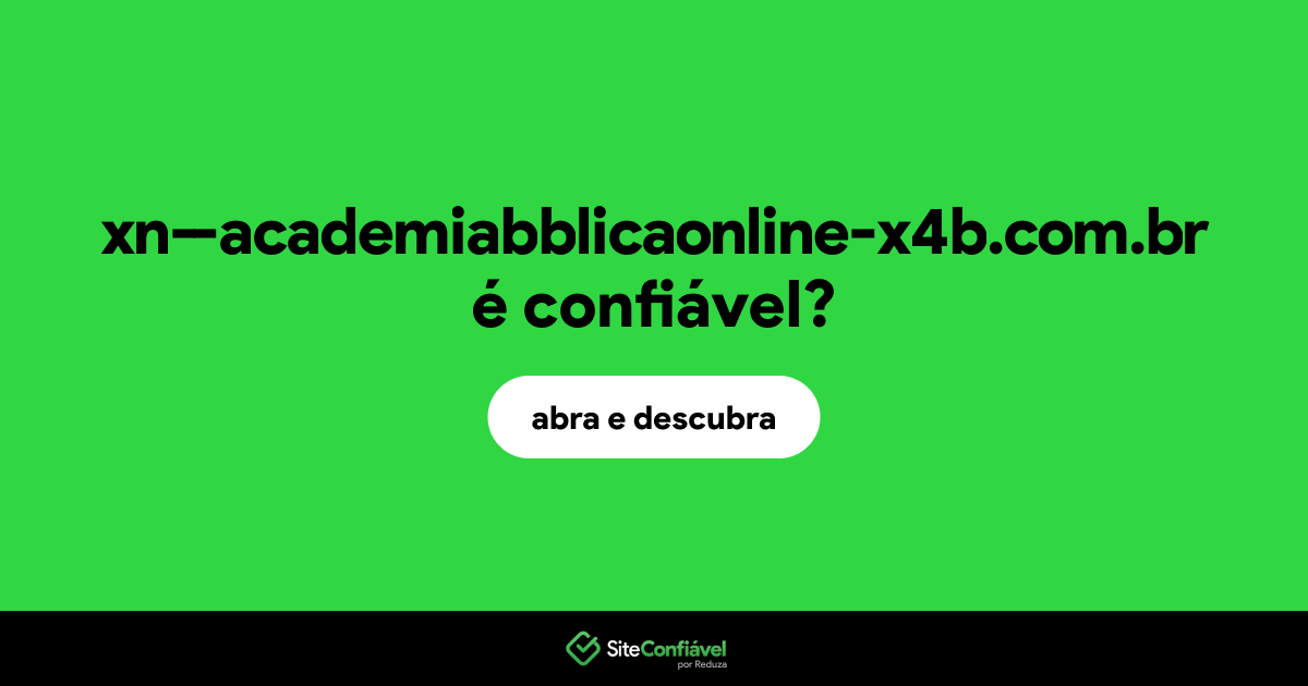 O site xn--academiabblicaonline-x4b.com.br é confiável?