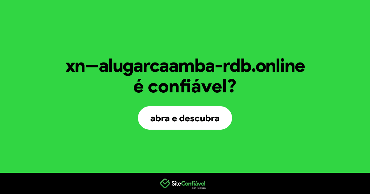O site xn--alugarcaamba-rdb.online é confiável?