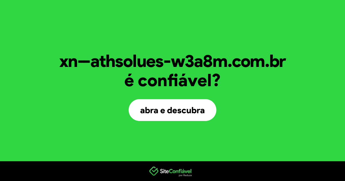 O site xn--athsolues-w3a8m.com.br é confiável?