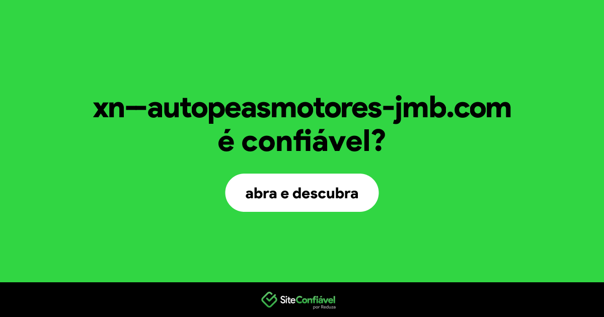 O site xn--autopeasmotores-jmb.com é confiável?