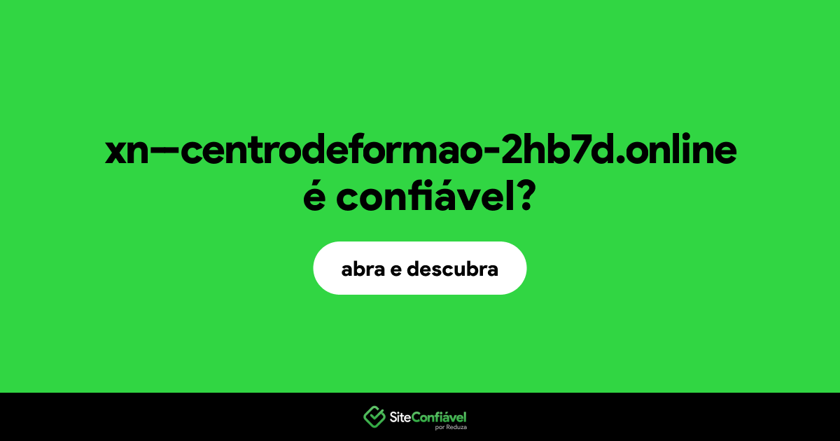 O site xn--centrodeformao-2hb7d.online é confiável?
