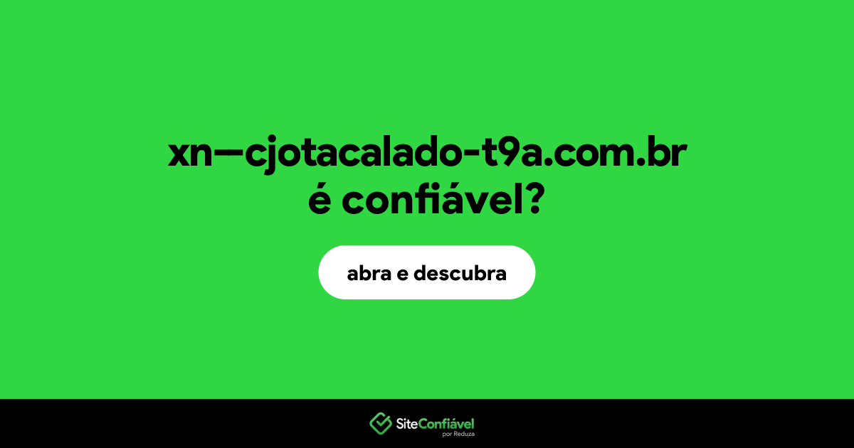 O site xn--cjotacalado-t9a.com.br é confiável?