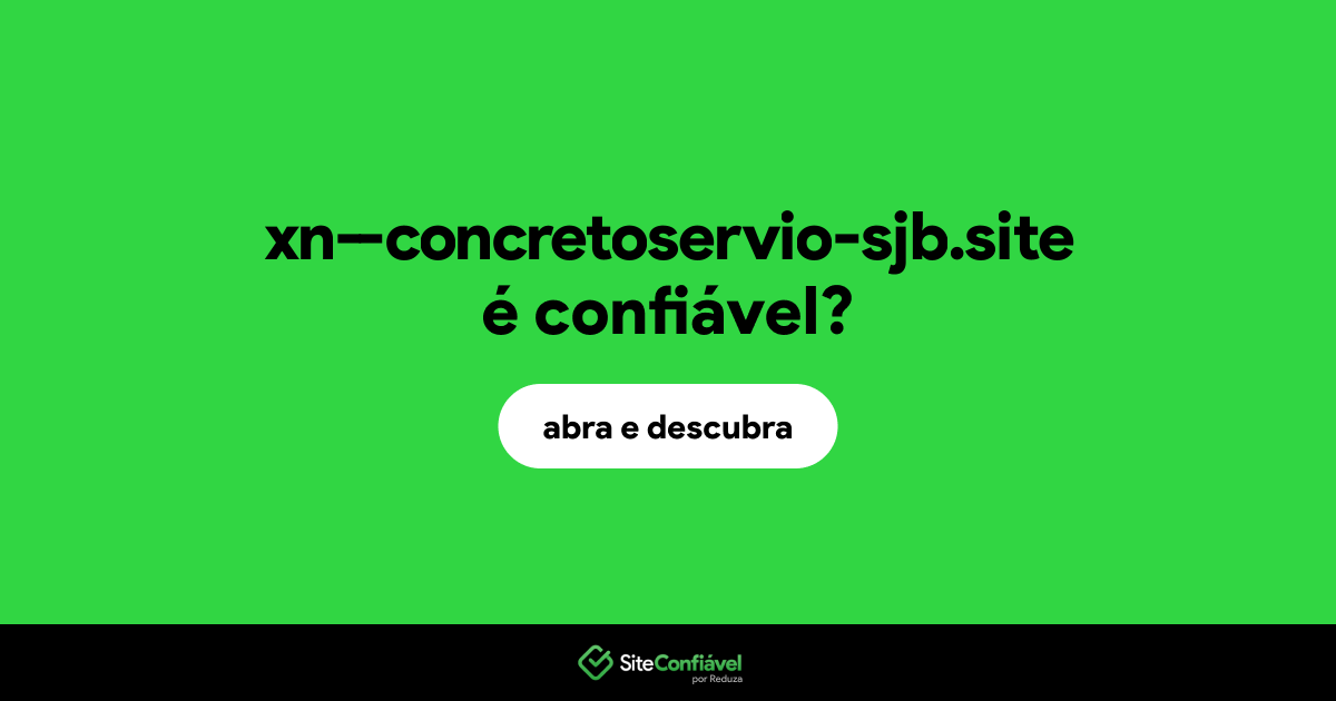 O site xn--concretoservio-sjb.site é confiável?