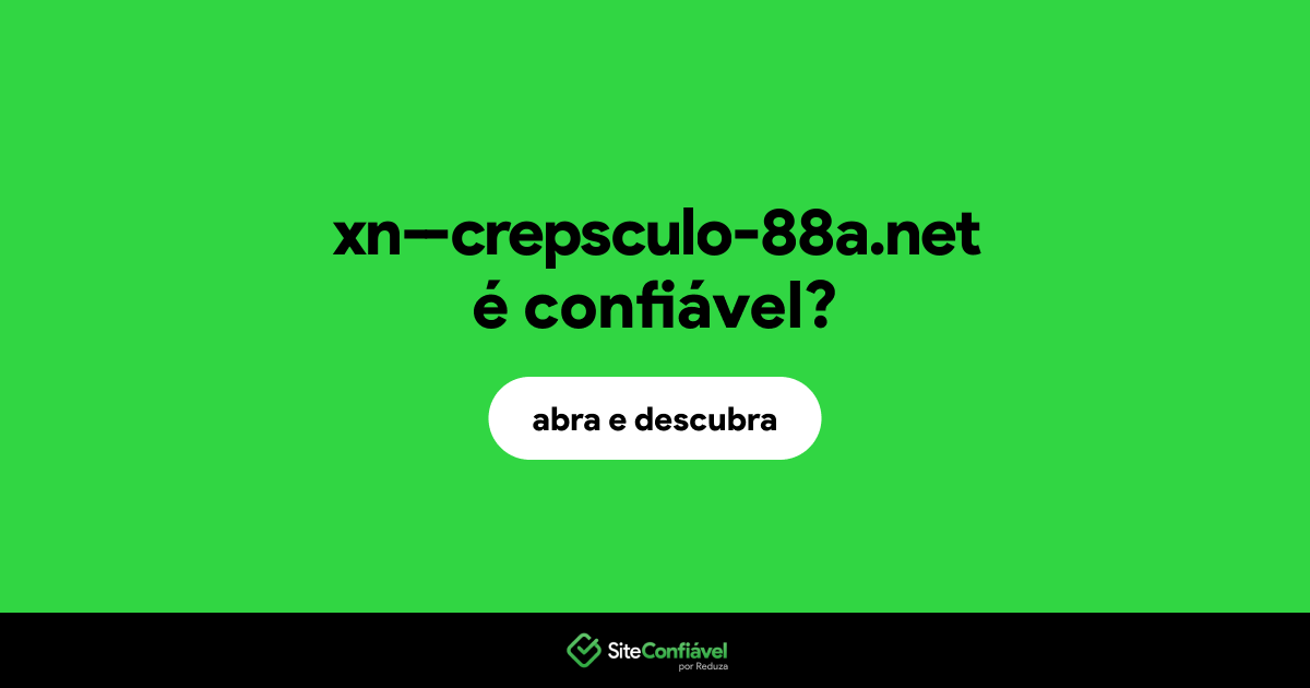 O site xn--crepsculo-88a.net é confiável?