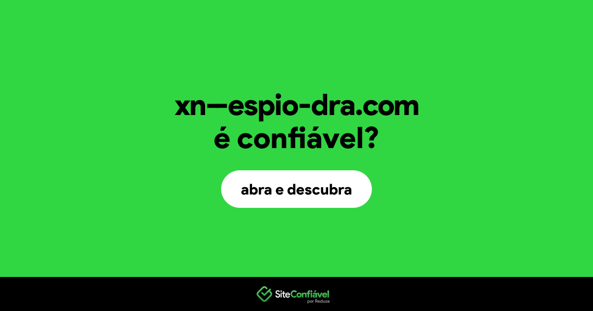 O site xn--espio-dra.com é confiável?