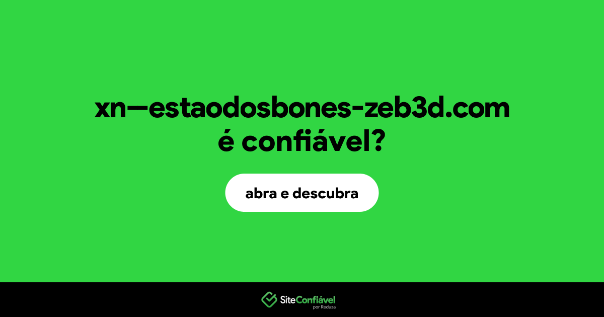 O site xn--estaodosbones-zeb3d.com é confiável?