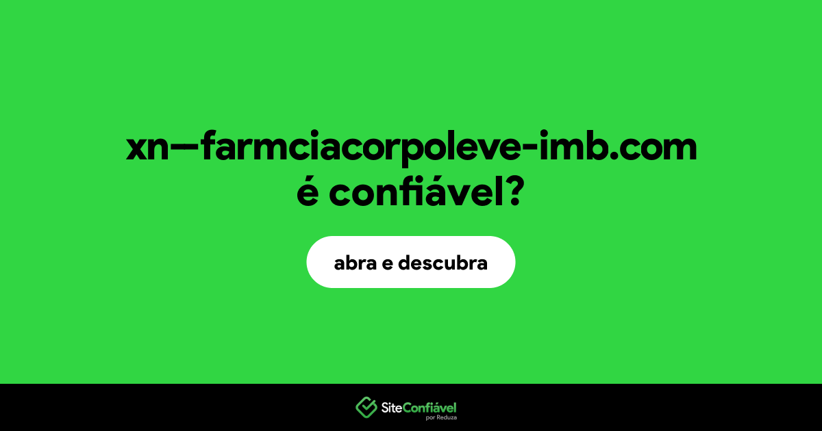 O site xn--farmciacorpoleve-imb.com é confiável?