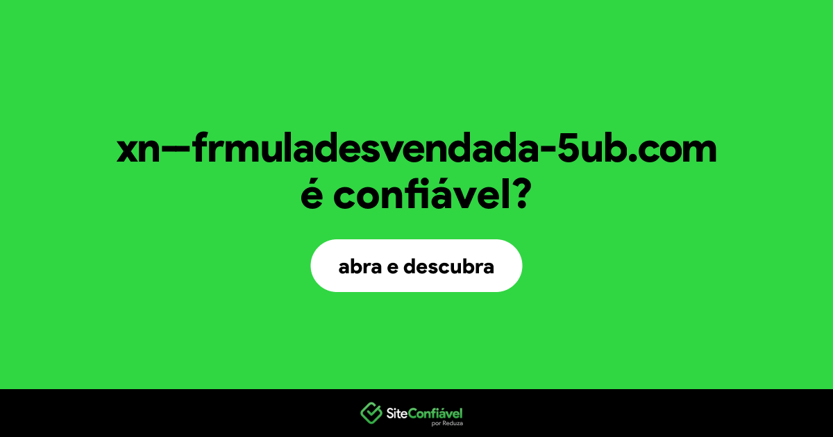 O site xn--frmuladesvendada-5ub.com é confiável?