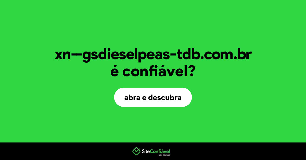 O site xn--gsdieselpeas-tdb.com.br é confiável?