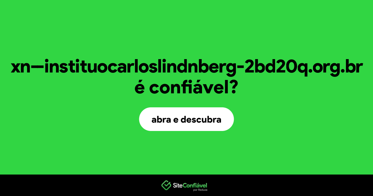 O site xn--instituocarloslindnberg-2bd20q.org.br é confiável?
