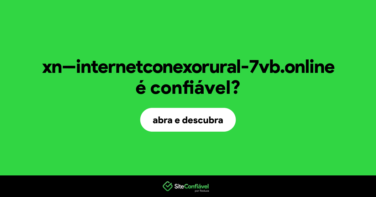 O site xn--internetconexorural-7vb.online é confiável?