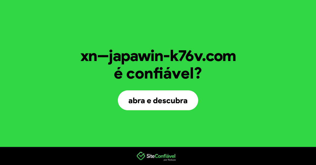 O site xn--japawin-k76v.com é confiável?