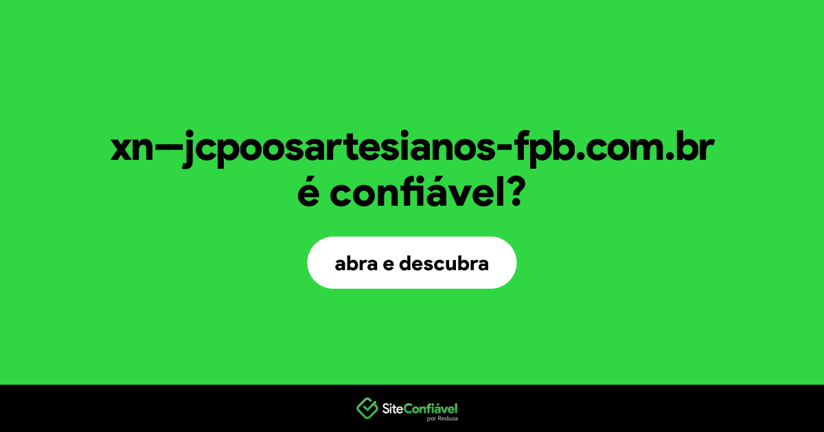 O site xn--jcpoosartesianos-fpb.com.br é confiável?