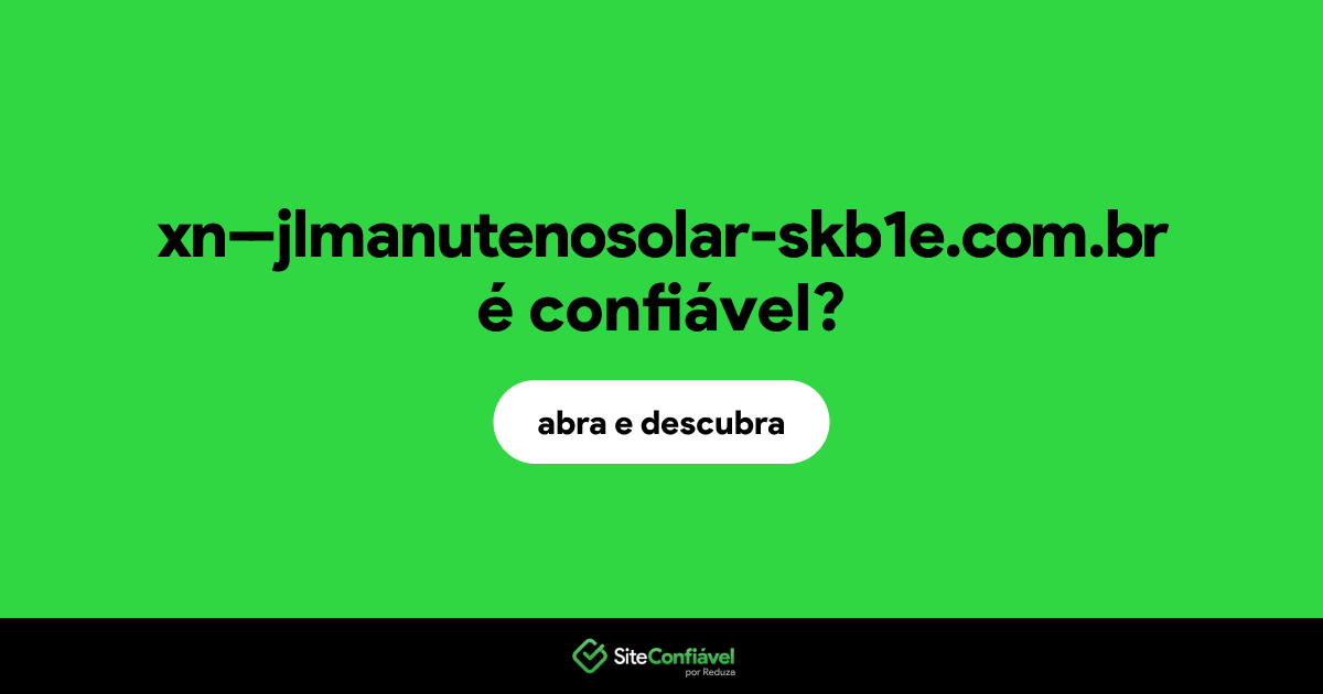 O site xn--jlmanutenosolar-skb1e.com.br é confiável?