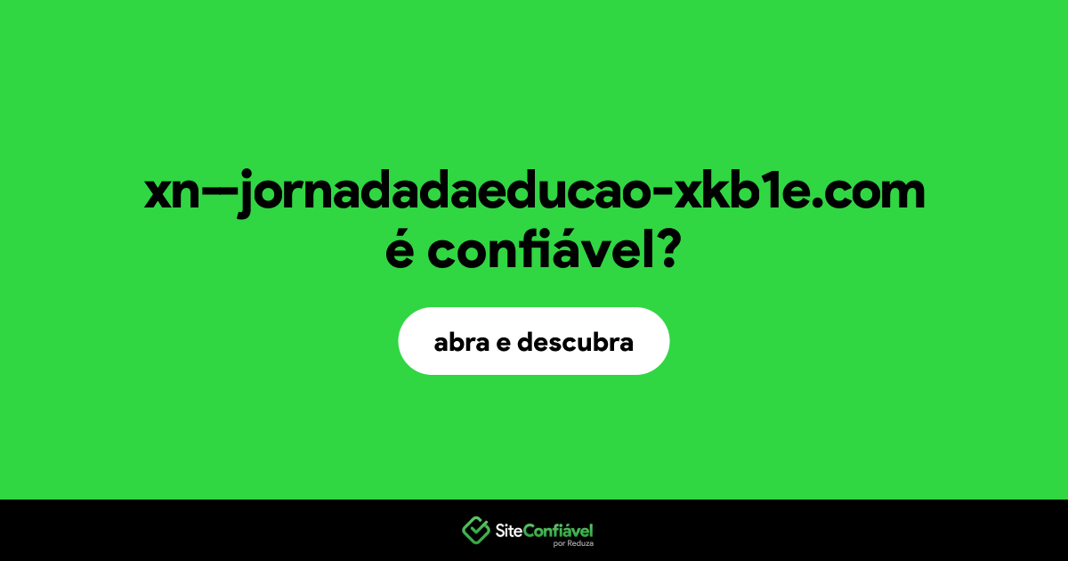 O site xn--jornadadaeducao-xkb1e.com é confiável?