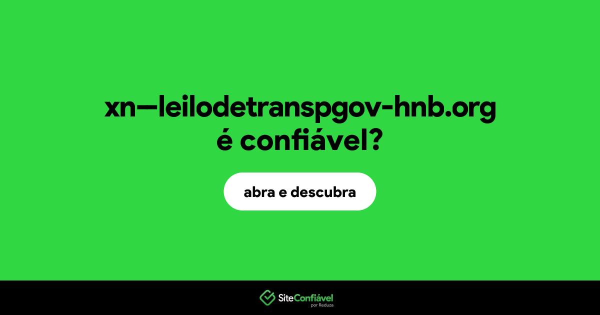 O site xn--leilodetranspgov-hnb.org é confiável?