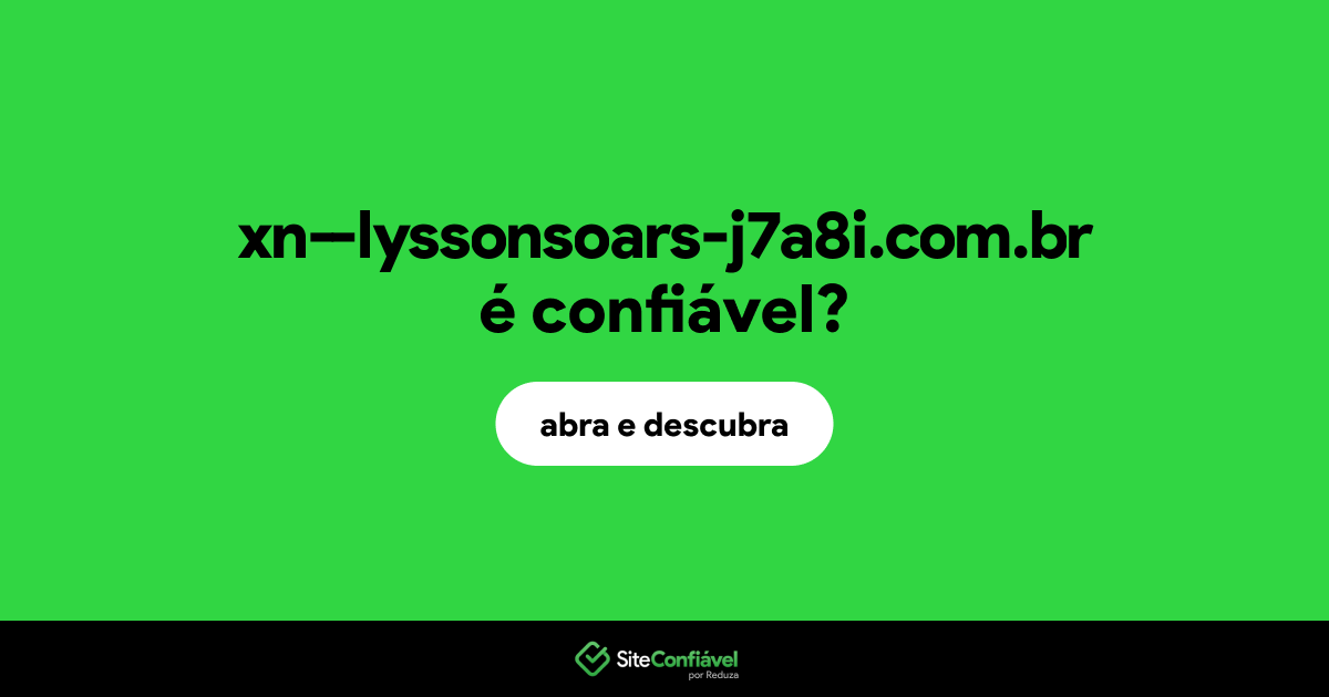 O site xn--lyssonsoars-j7a8i.com.br é confiável?