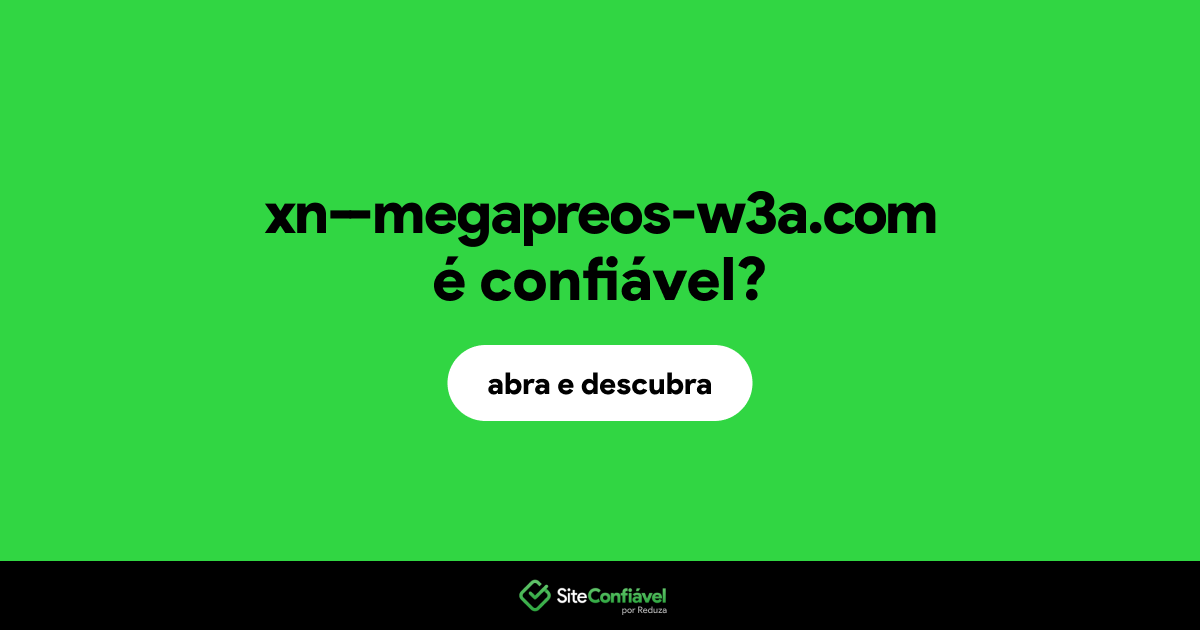 O site xn--megapreos-w3a.com é confiável?