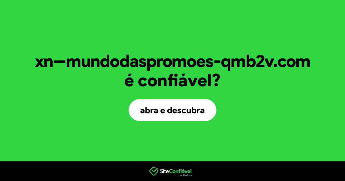 O site xn--mundodaspromoes-qmb2v.com é confiável?