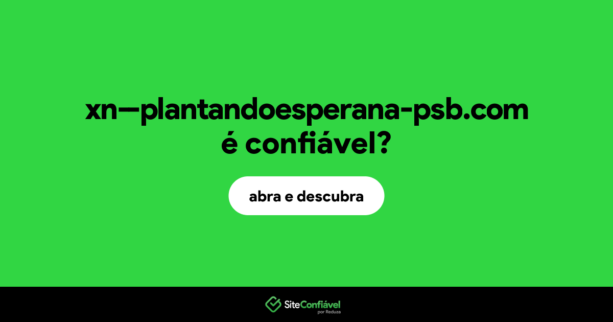 O site xn--plantandoesperana-psb.com é confiável?